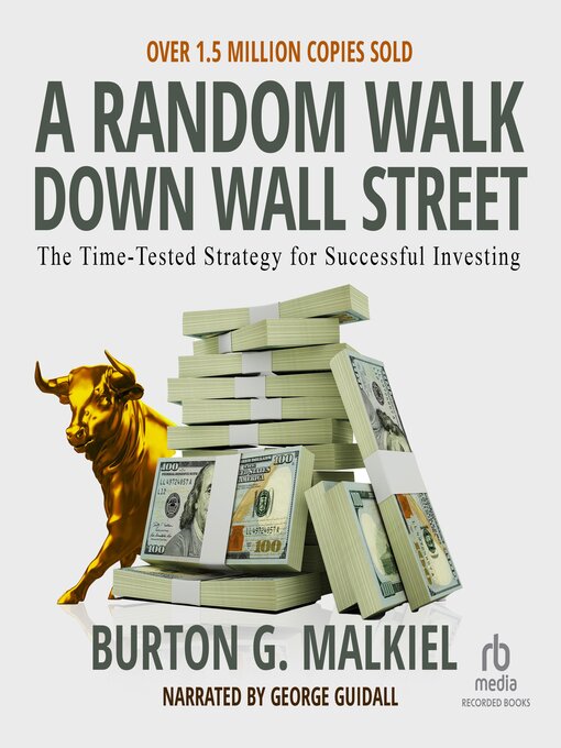 Title details for A Random Walk Down Wall Street by Burton G. Malkiel - Available
